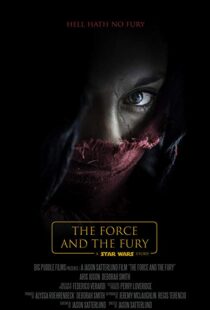 دانلود فیلم Star Wars: The Force and the Fury 201714905-1062438501