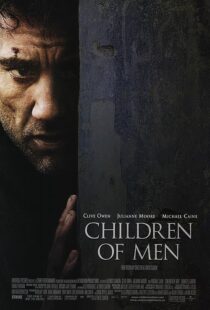 دانلود فیلم Children of Men 200614047-503024848