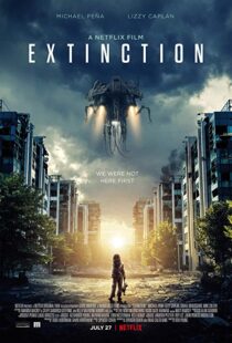 دانلود فیلم Extinction 20181114-1645220683