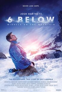 دانلود فیلم 6 Below: Miracle on the Mountain 20178752-1970511303