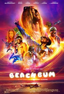 دانلود فیلم The Beach Bum 20197122-2102109083