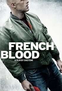 دانلود فیلم French Blood 201519963-1438182072