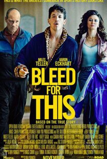 دانلود فیلم Bleed for This 20166733-2139332421