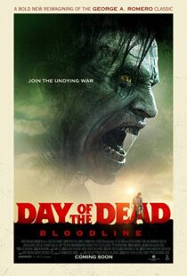 دانلود فیلم Day of the Dead: Bloodline 20177346-1816799319