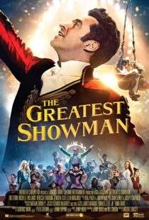 دانلود فیلم The Greatest Showman 201713140-1021164046