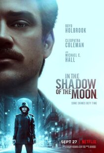 دانلود فیلم In the Shadow of the Moon 201919227-1999529710