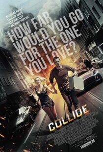 دانلود فیلم Collide 201621972-1228409986