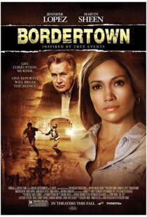 دانلود فیلم Bordertown 200712669-48332576