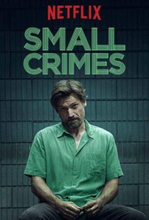 دانلود فیلم Small Crimes 201715558-1277383839