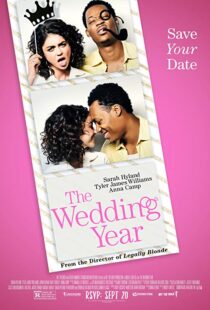 دانلود فیلم The Wedding Year 201919291-1218419657