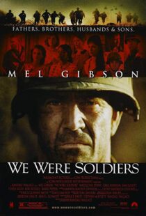 دانلود فیلم We Were Soldiers 200221303-1663193948