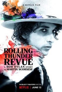 دانلود مستند Rolling Thunder Revue 201915993-1784742440