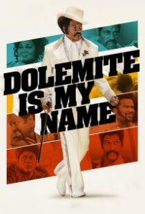 دانلود فیلم Dolemite Is My Name 201930819-1313789351