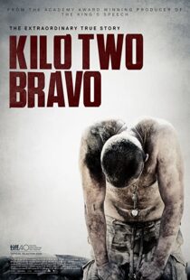 دانلود فیلم Kilo Two Bravo 201449251-2049714955