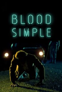 دانلود فیلم Blood Simple 198451531-2025932562