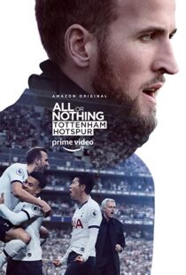 دانلود مستند All or Nothing: Tottenham Hotspur53295-1719458608