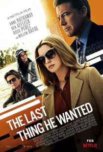 دانلود فیلم The Last Thing He Wanted 202057687-1475651888