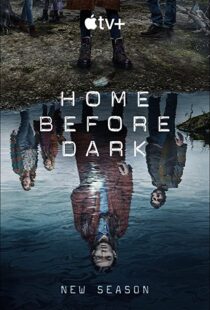 دانلود سریال Home Before Dark39123-1711995814