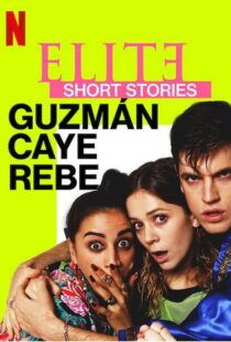 دانلود سریال Elite Short Stories: Guzmán Caye Rebe59045-2049222335