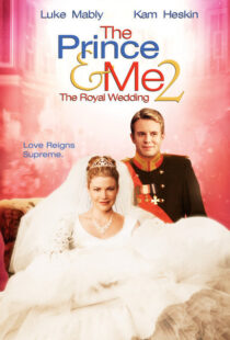 دانلود فیلم The Prince & Me II: The Royal Wedding 200677777-848832391