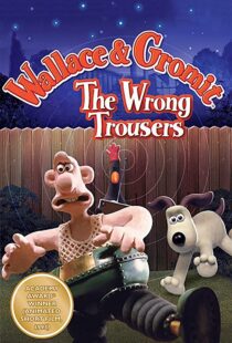 دانلود انیمیشن The Wrong Trousers 199385440-289613649