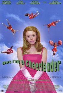 دانلود فیلم But I’m a Cheerleader 199984528-1523861837