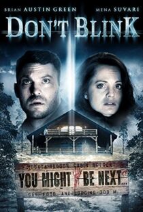 دانلود فیلم Don’t Blink 201490878-639352649