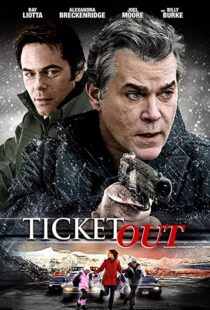 دانلود فیلم Ticket Out 201294004-1910594723