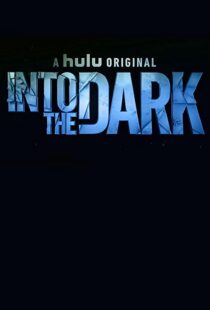 دانلود سریال Into the Dark96361-822569336