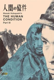 دانلود فیلم The Human Condition III: A Soldier’s Prayer 196192991-1356484497