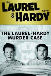 دانلود فیلم The Laurel-Hardy Murder Case 193098808-71037516