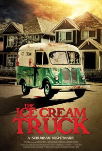 دانلود فیلم The Ice Cream Truck 201799218-667861549