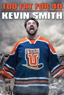 دانلود مستند Kevin Smith: Too Fat for 40! 2010103309-119436584