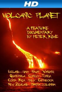 دانلود مستند Volcanic Planet 2014103783-1813094224