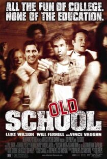 دانلود فیلم Old School 2003102837-478565149