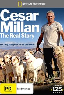 دانلود مستند Cesar Millan: The Real Story 2012104358-1466243977