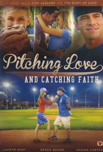 دانلود فیلم Pitching Love and Catching Faith 2015104511-154363686