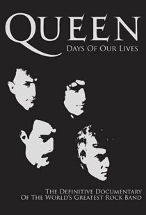 دانلود مستند Queen: Days of Our Lives 2011113851-1959066235