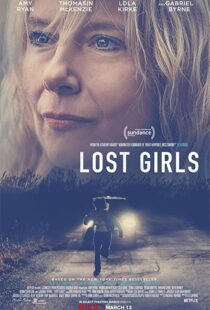 دانلود فیلم Lost Girls 2020114315-1127411485