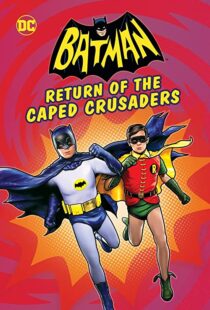 دانلود انیمیشن Batman: Return of the Caped Crusaders 2016110831-1910746321