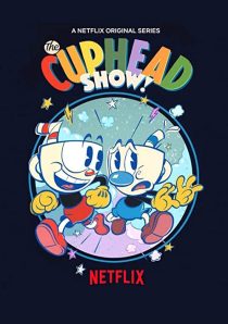 دانلود انیمیشن !The Cuphead Show202379-864878914