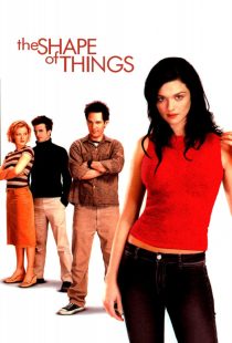 دانلود فیلم The Shape of Things 2003274689-26516164