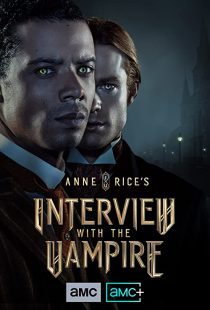 دانلود سریال Anne Rice’s Interview with the Vampire275680-223696805