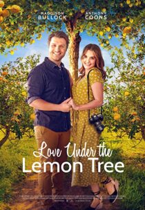 دانلود فیلم Love Under the Lemon Tree 2022323267-173351770