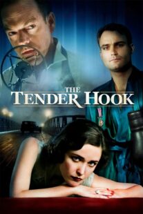 دانلود فیلم The Tender Hook 2008330336-677030252