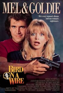 دانلود فیلم Bird on a Wire 1990332302-1526411904