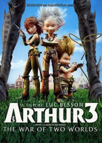 دانلود انیمیشن Arthur 3: The War of the Two Worlds 2010332692-2094355157