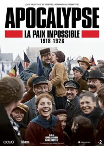 دانلود سریال Apocalypse La Paix Impossible 1918-1926337399-2002231440