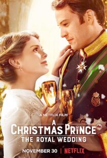 دانلود فیلم A Christmas Prince: The Royal Wedding 2018362895-1438609282