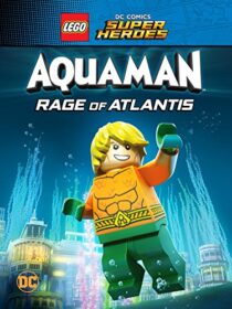 دانلود انیمیشن LEGO DC Comics Super Heroes: Aquaman – Rage of Atlantis 2018367655-1927129523